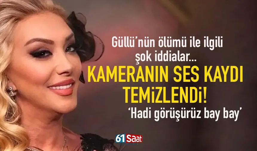 Güllü'nün ölümüyle ilgili şok: Kızı ile ilgili flaş iddialar...
