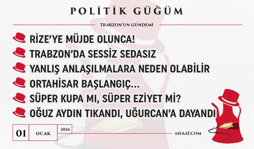 Politik Güğüm - 01 Ocak 2026
