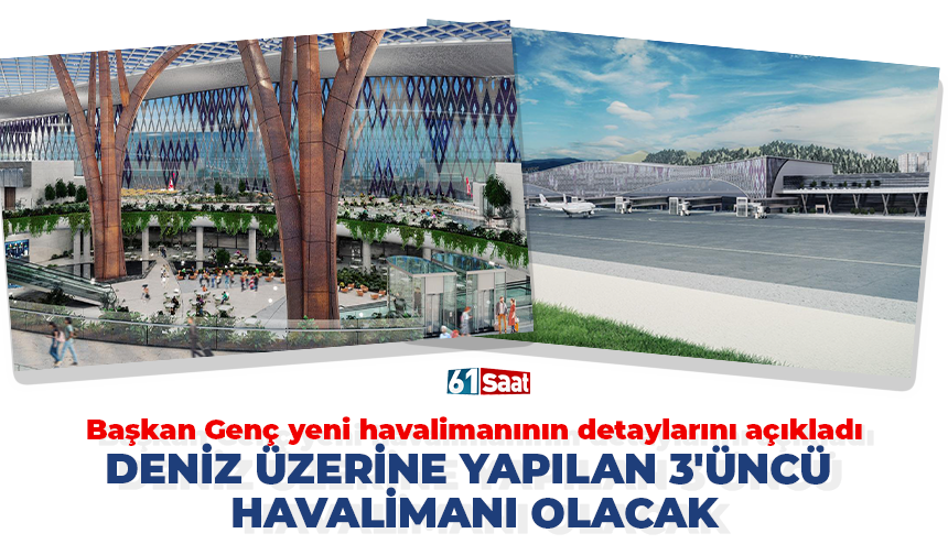 Başkan Genç yeni havalimanının detaylarını açıkladı!