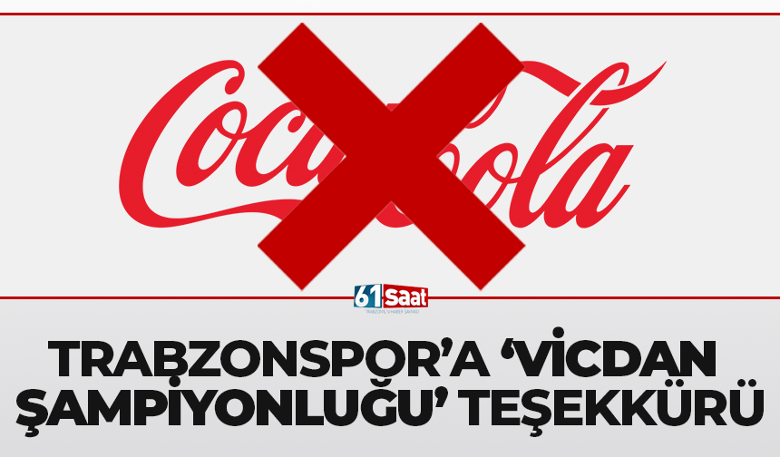 Trabzonspor'a 'Vicdan Şampiyonluğu' teşekkürü!