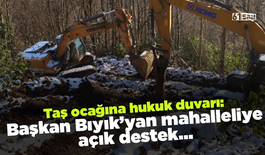 Özdil’de taş ocağına hukuk duvarı: Başkan Bıyık’tan mahalleliye açık destek...