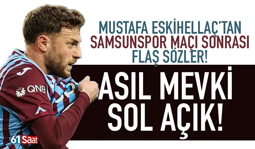 Mustafa Eskihallaç, orta sahada oynaması ile ilgili konuştu...