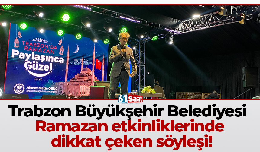 Trabzon Büyükşehir Belediyesi Ramazan etkinliklerinde dikkat öeken Söyleşi