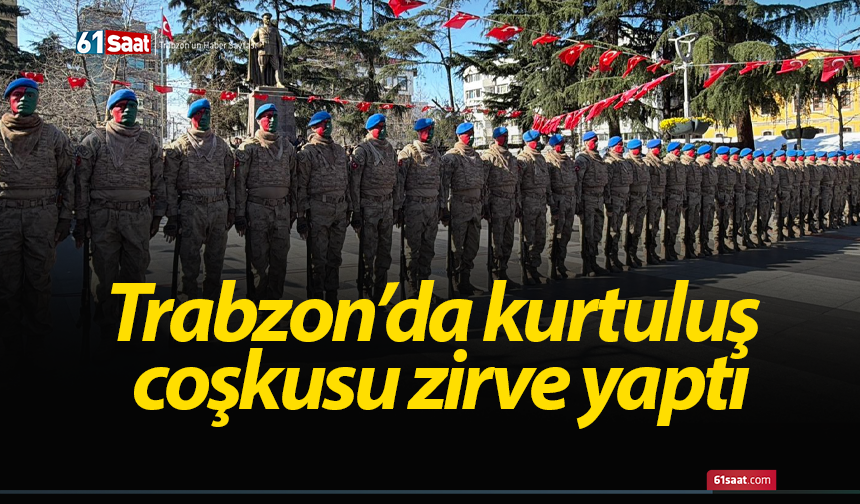 Trabzon’da kurtuluş coşkusu zirve yaptı