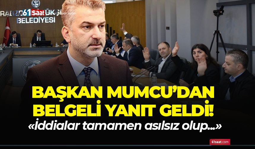 Başkan Mumcu’dan belgeli yanıt!