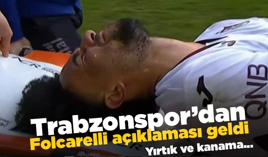 Trabzonspor'dan son dakika Folcarelli açıklaması
