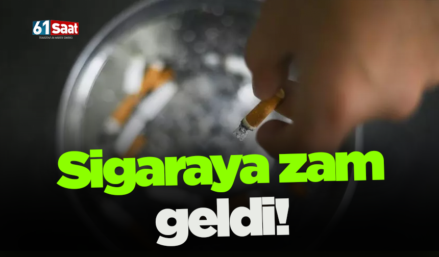Sigaraya zam geldi!