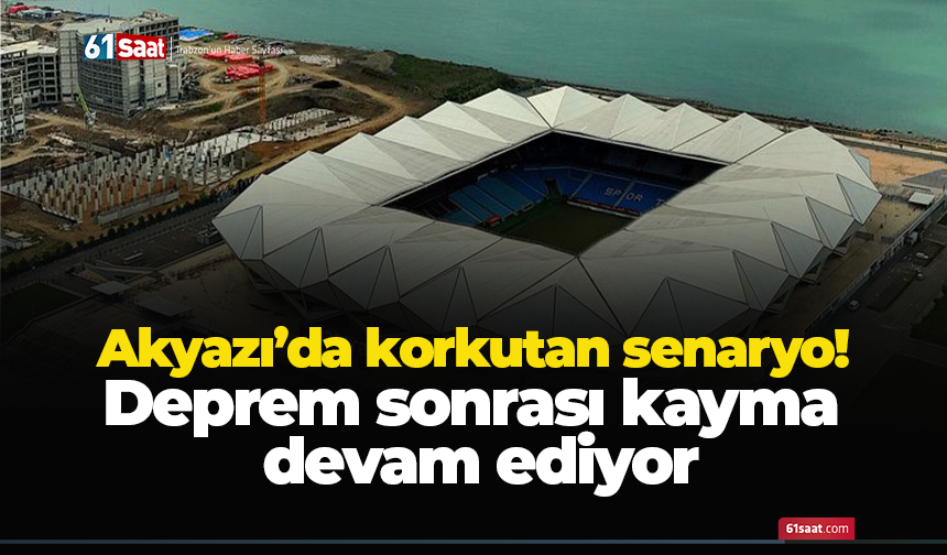 Akyazı’da korkutan senaryo! Deprem sonrası kayma devam ediyor