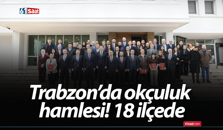 Trabzon’da okçuluk hamlesi! 18 ilçede