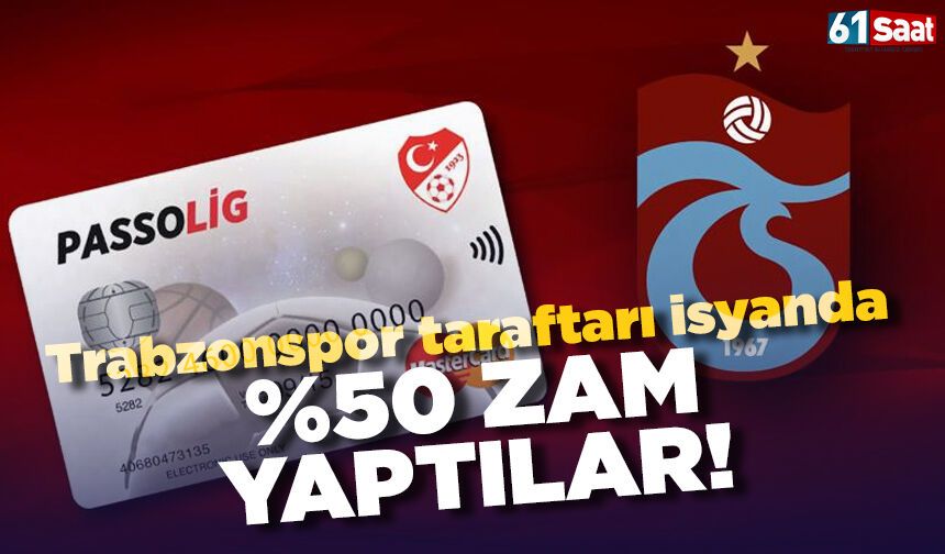 Trabzonspor taraftarı isyanda! %50 zam yaptılar