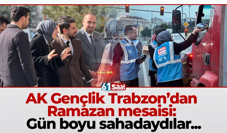 AK Gençlik Trabzon’dan Ramazan mesaisi: Gün boyu sahadaydılar...
