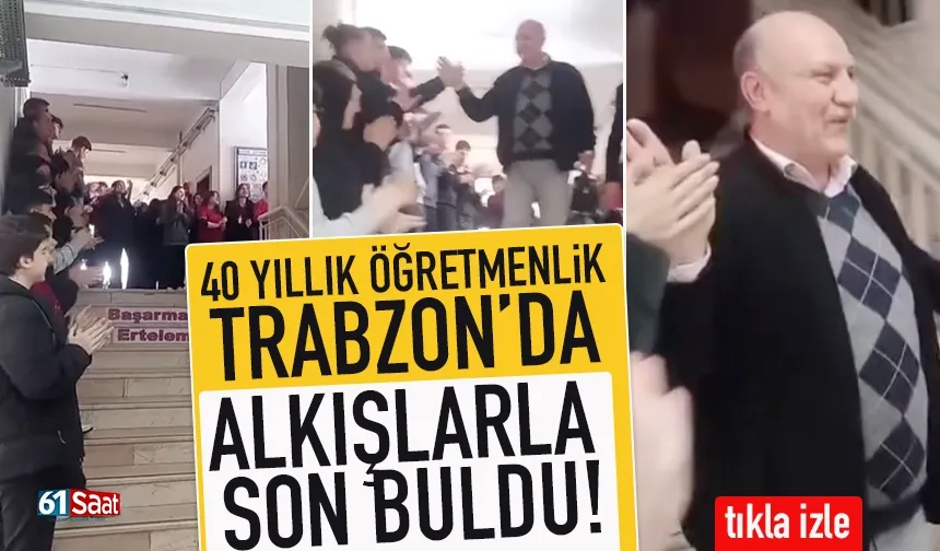 Trabzon'da 40 yıllık öğretmen Galip Virdil'e anlamlı uğurlama!