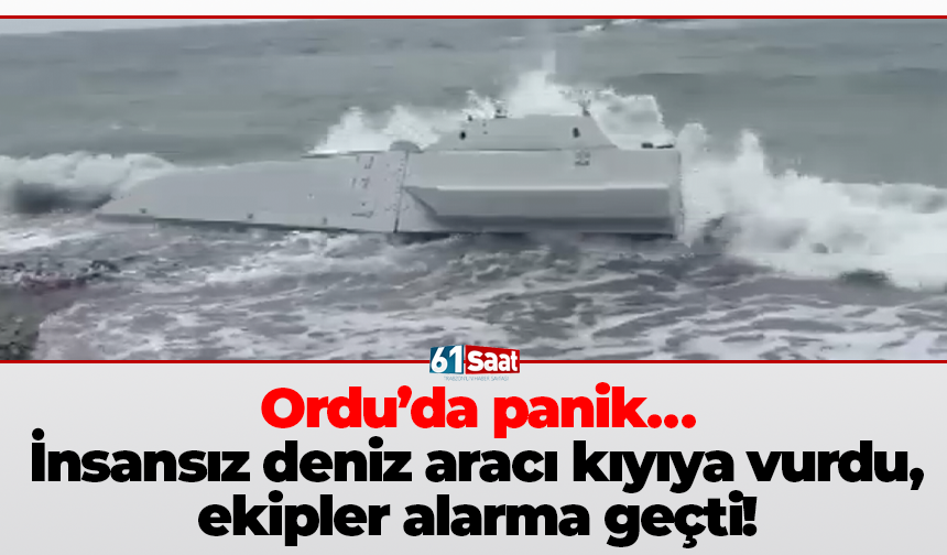Ordu’da panik… İnsansız deniz aracı kıyıya vurdu, ekipler alarma geçti