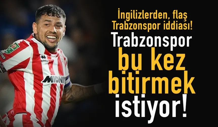 İngilizler yazdı: Trabzonspor bu kez bitirmek istiyor...
