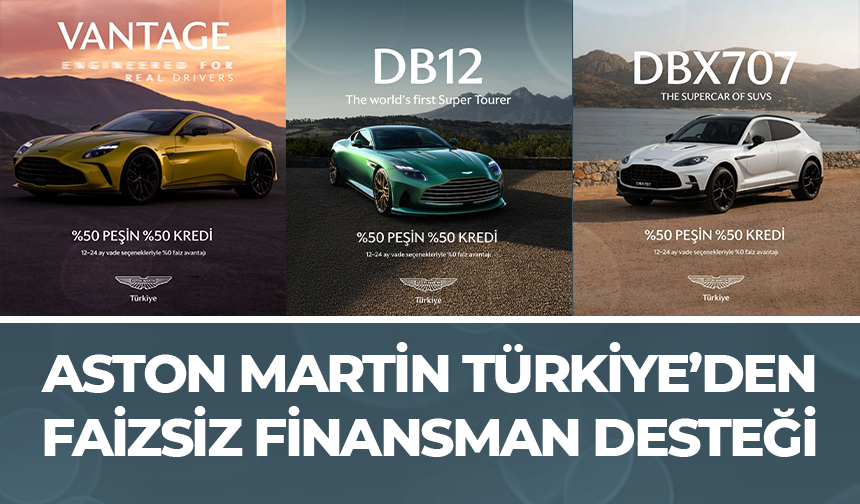 Aston Martin Türkiye’den üç modele özel faizsiz finansman desteği