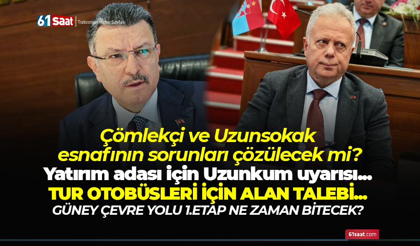 Çömlekçi ve Uzunsokak esnafının sorunları çözülecek mi? Yatırım adası için Uzunkum uyarısı...