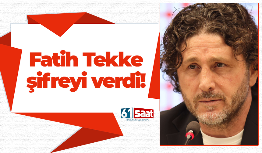Fatih Tekke şifreyi verdi