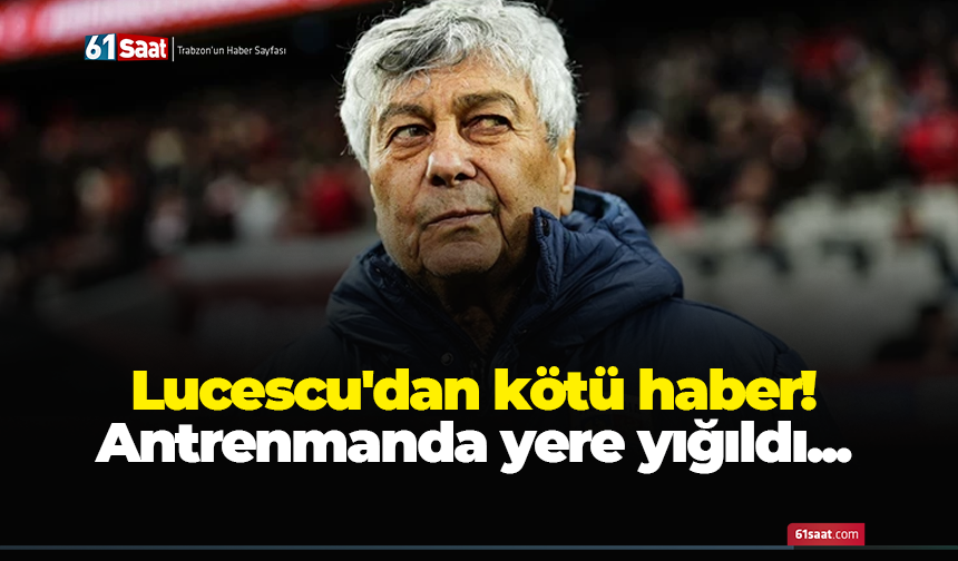 Lucescu'dan kötü haber! Antrenmanda yere yığıldı...