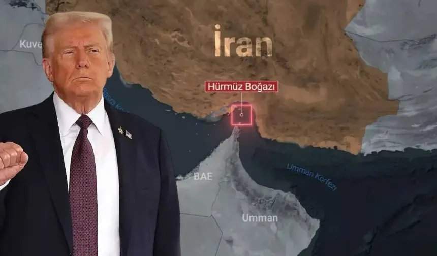 Trump'tan İran’a Hürmüz Boğazı tehdidi!