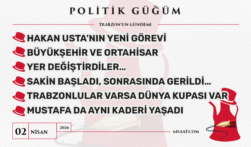 Politik Güğüm - 2 Nisan 2026
