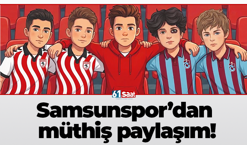 Samsunspor’dan müthiş paylaşım!