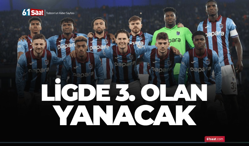 Ligde 3.olan yanacak..