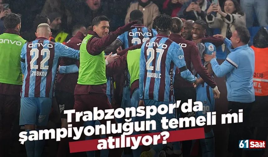 Trabzonspor'da şampiyonluğun temeli mi atılıyor?