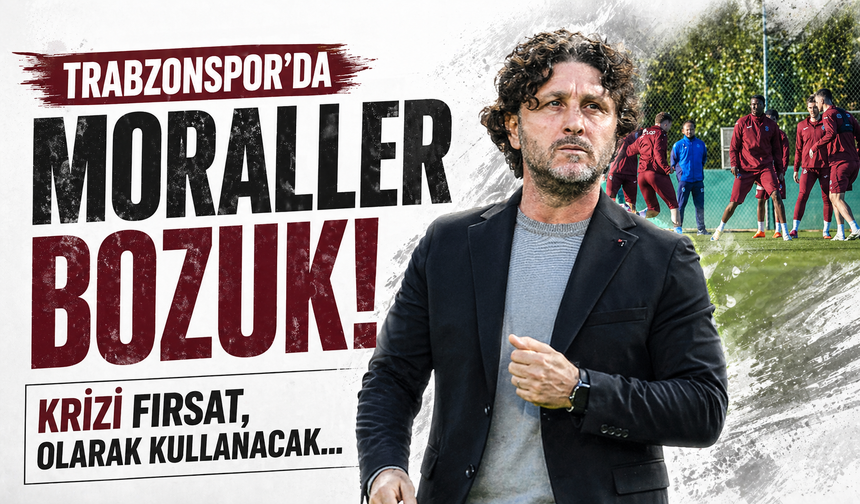 Trabzonspor'da moraller bozuk! Krizi fırsat, olarak kullanacak...