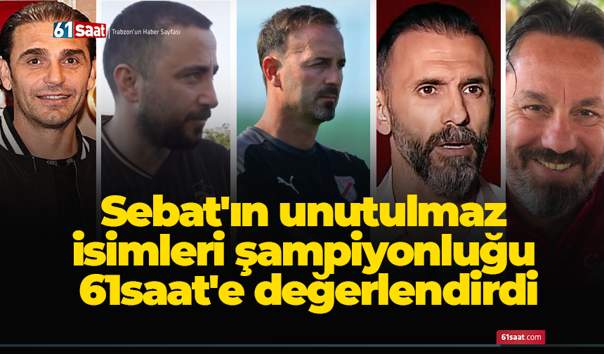 Sebat'ın unutulmaz isimleri şampiyonluğu 61saat'e değerlendirdi