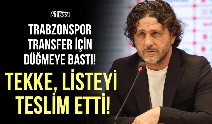 Trabzonspor, transfer için düğmeye bastı! Tekke, listeyi teslim etti! İşte gündemdeki isimler...