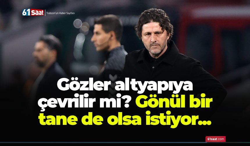 Gönül bir tane de olsa istiyor...