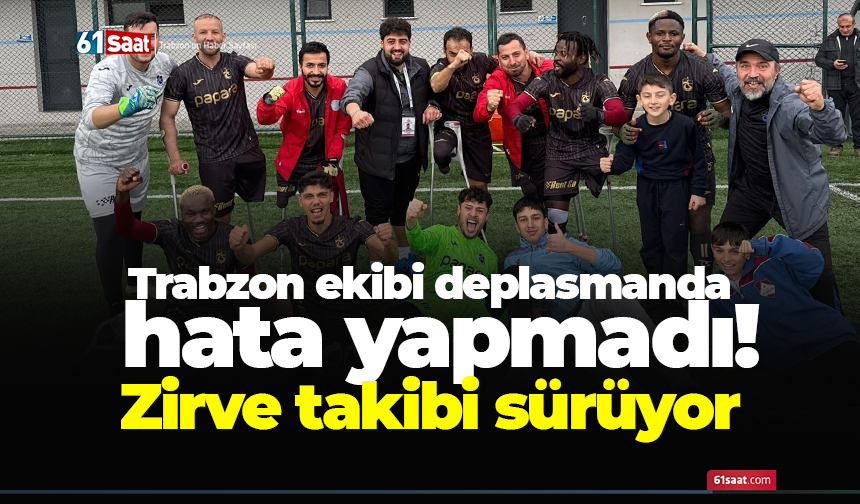 Trabzon ekibi deplasmanda hata yapmadı! Zirve takibi sürüyor