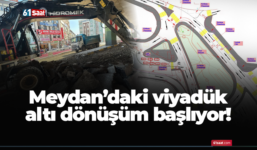 Meydan’daki viyadük altı dönüşüm başlıyor!