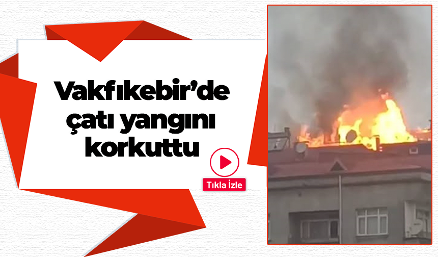 Vakfıkebir’de çatı yangını korkuttu