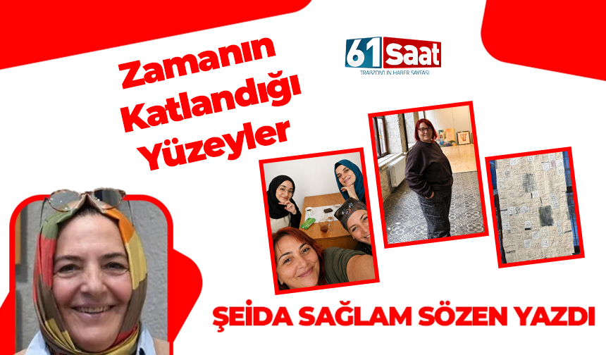 Zamanın Katlandığı Yüzeyler