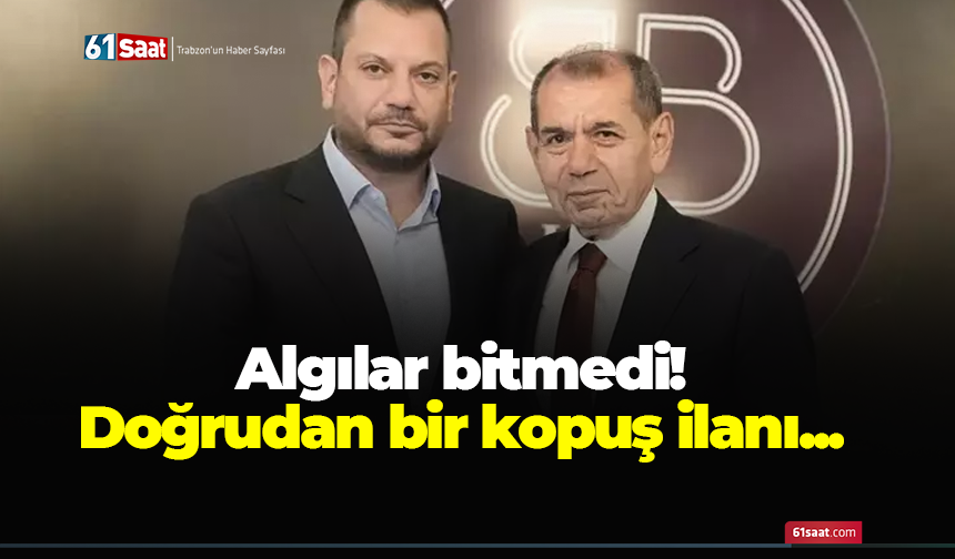 Algılar bitmedi! Doğrudan bir kopuş ilanı...
