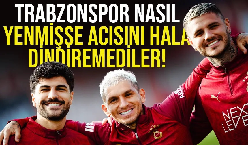 Galatasaray, Trabzonspor maçının acısını hala dindiremedi...