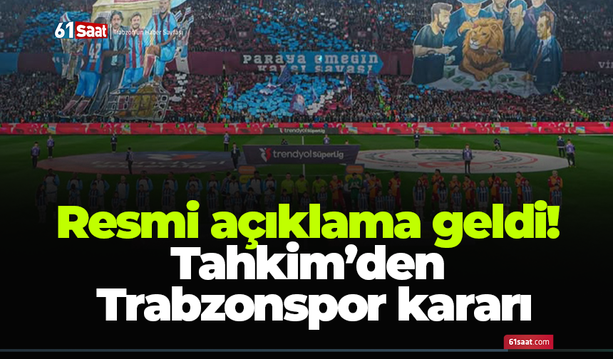 Resmi açıklama geldi! Tahkim’den Trabzonspor kararı