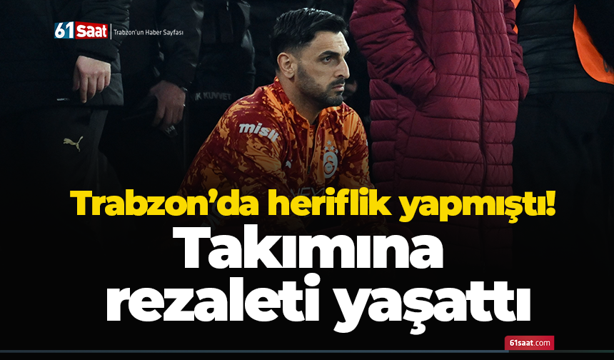 Trabzon’da heriflik yapmıştı! Takımına rezaleti yaşattı