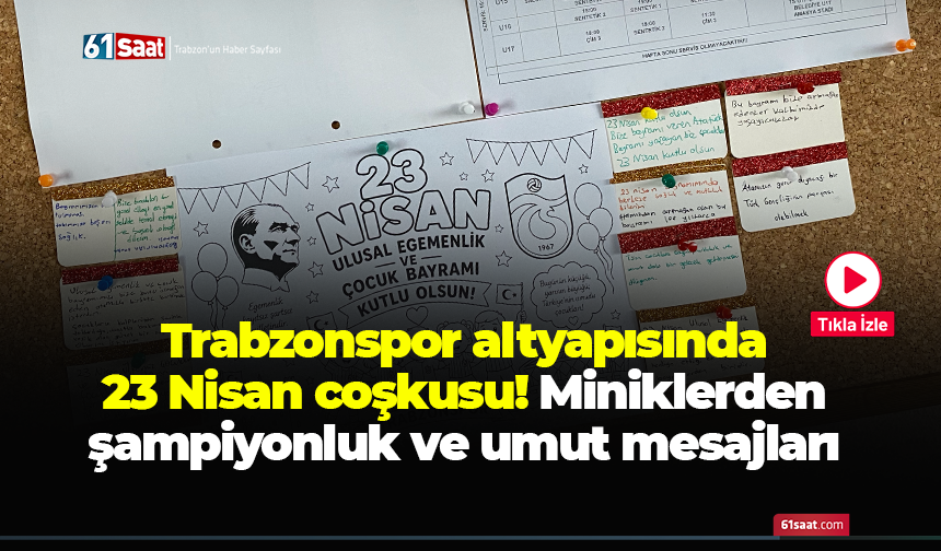 Trabzonspor altyapısında 23 nisan coşkusu! Miniklerden şampiyonluk ve umut mesajları