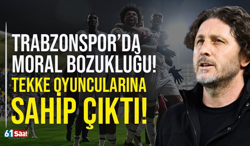 Trabzonspor’da moral bozukluğu: Tekke oyuncularına sahip çıktı