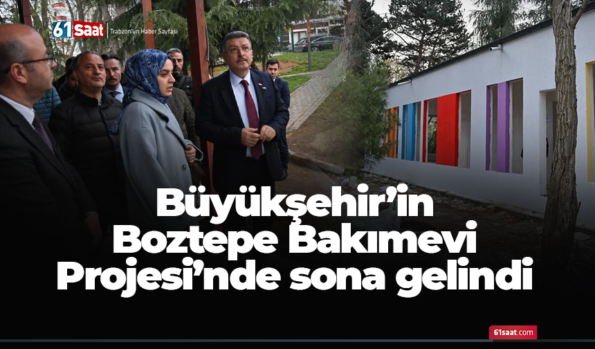 Büyükşehir’in Boztepe Bakımevi Projesi’nde sona gelindi