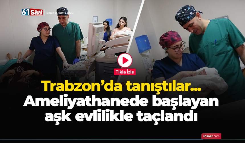 Ameliyathanede başlayan aşk evlilikle taçlandı!