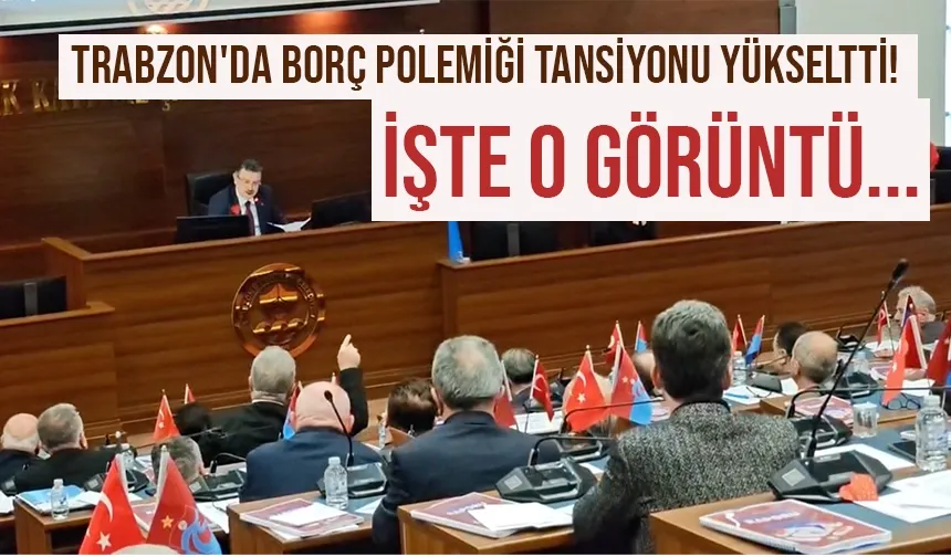 Trabzon'da borç polemiği tansiyonu yükseltti! İşte o görüntü...