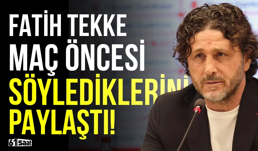 Fatih Tekke, maç öncesi toplantıda söylediklerini paylaştı!