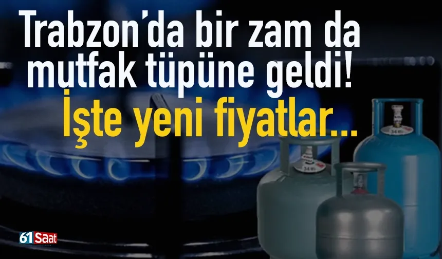 Trabzon'da şimdi de mutfak tüpüne zam geldi! Eski meclis üyesinden sert eleştiri...