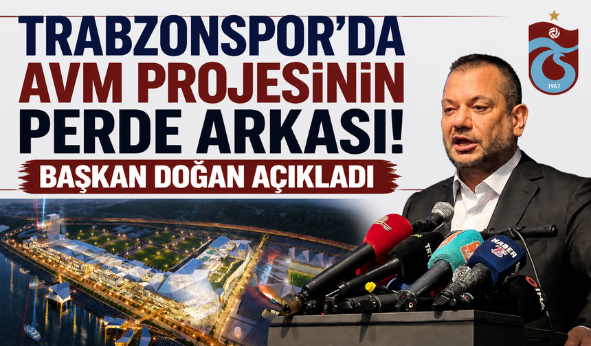 Trabzonspor'da AVM projesinin perde arkası! Başkan Doğan açıkladı