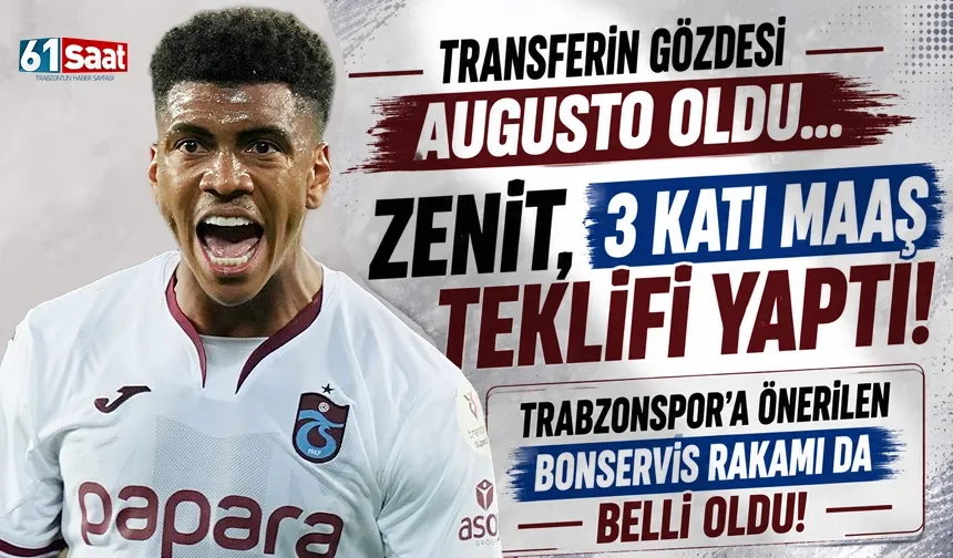 Zenit, Trabzonsporlu Augusto'ya 3 katı maaş teklif etti...