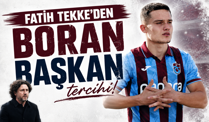 Fatih Tekke'den Boran Başkan tercihi!