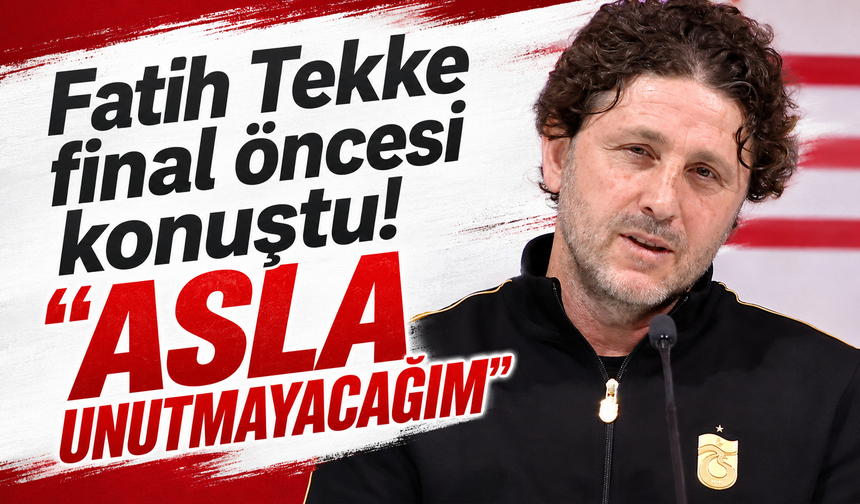 Final maçı öncesi Fatih Tekke canlı yayında açıklamalarda bulunuyor!